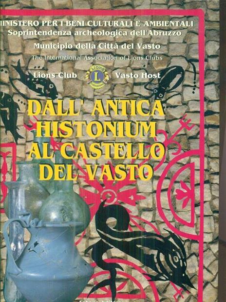 Dall'antica histonium al castello del vasto - Andrea Staffa - copertina