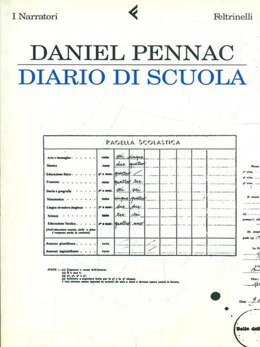 Diario di scuola - Daniel Pennac - Libro Usato - Feltrinelli - I narratori  | IBS