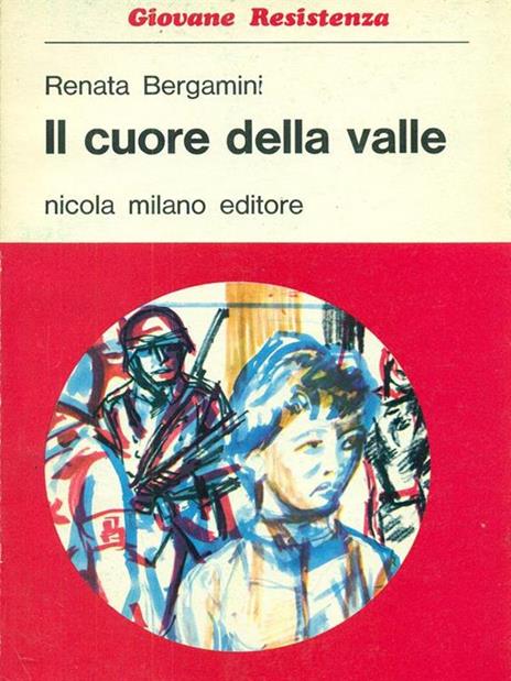 Il  cuore della valle - Renata Bergamini - copertina