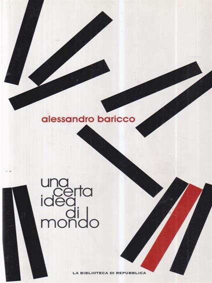 Una certa idea di mondo - Alessandro Baricco - copertina