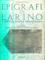 Epigrafi di Larino. Il repertorio. Appendix: studi sul senatus consultum di Larino