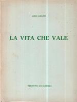 La vita che vale