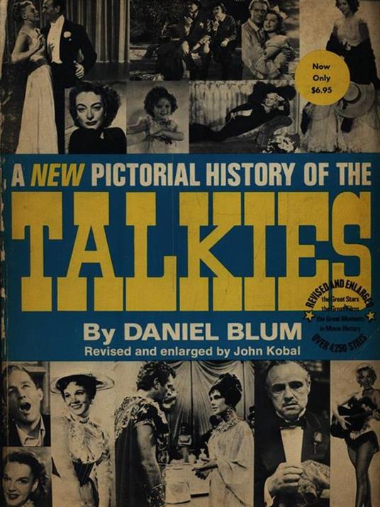 A New Pictorial History of the Talkies - Daniel Blum - copertina