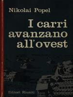 I carri avanzano all'ovest