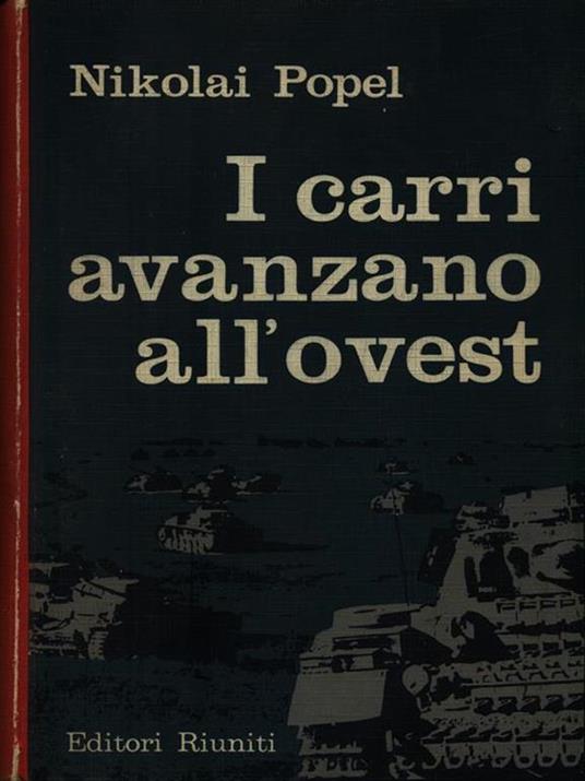 I carri avanzano all'ovest - Nikolai Popel - 2