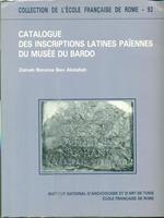 Catalogue des inscriptions latines paiennes du Musee du Bardo