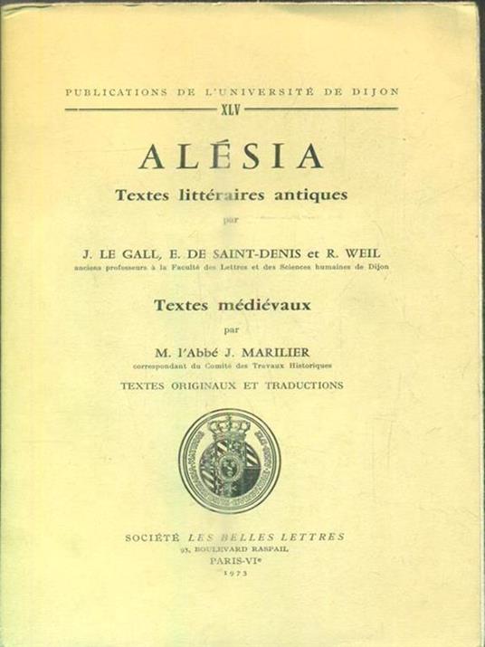 Alesia. Textes littéraires antiques. Textes médiévaux - J. Marilier - copertina