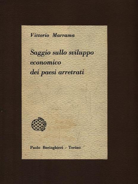 Saggio sullo sviluppo economico dei paesi arretrati - Vittorio Marrama - 2