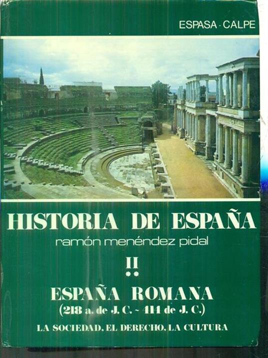 Historia de Espana. Tomo II - Parte I-II - Ramón Menéndez Pidal - copertina