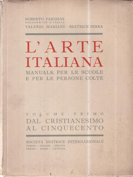 L' arte italiana vol 1 - Roberto Paribeni - 2