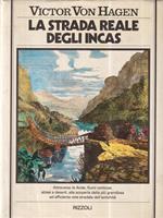 La Strada Reale Degli Incas.