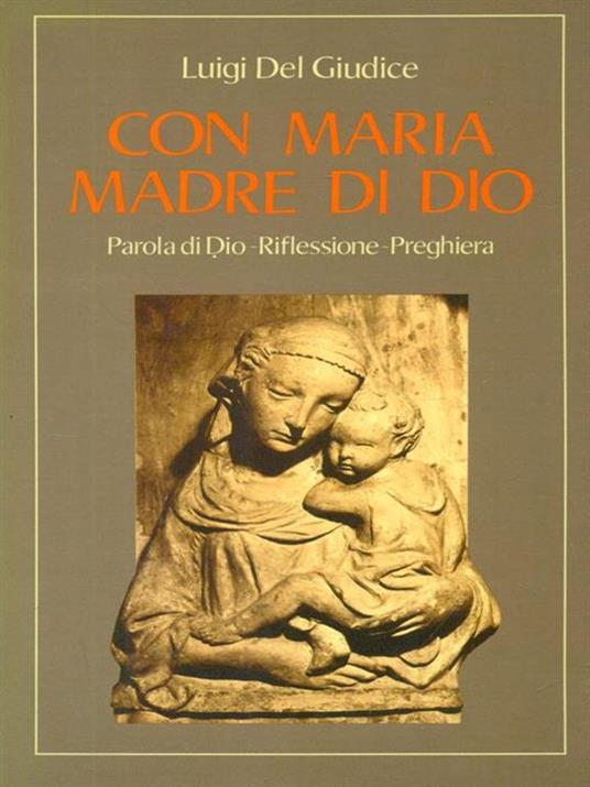 Con Maria Madre di Dio - Luigi Del Giudice - 2