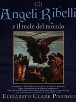 Gli angeli ribelli e il male del mondo