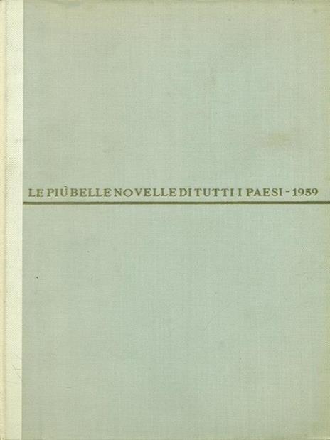 Le  più belle novelle di tutti i paesi 1959 - Domenico Porzio - 2