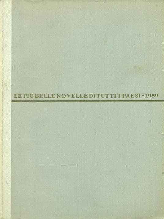 Le  più belle novelle di tutti i paesi 1959 - Domenico Porzio - 2