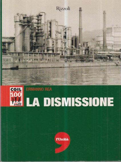 La dismissione - Ermanno Rea - copertina