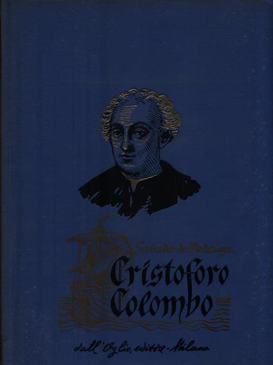 Cristoforo Colombo - Salvador de Madariaga - copertina