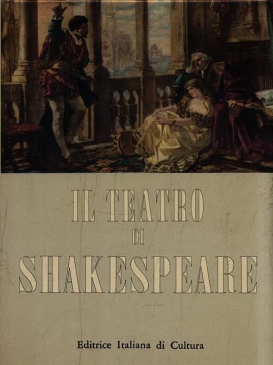Il teatro di Shakespeare. Volume I -   - copertina
