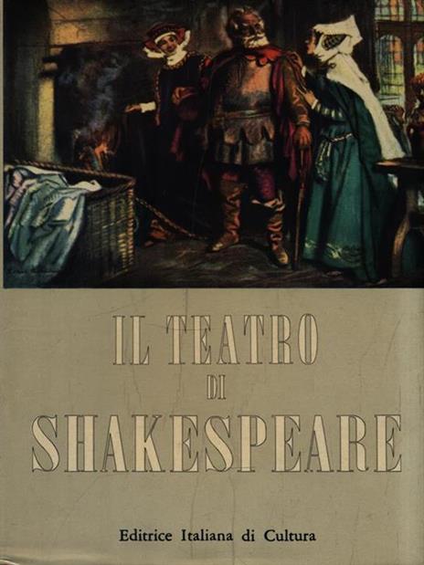 Il teatro di Shakespeare. Volume II -   - 2