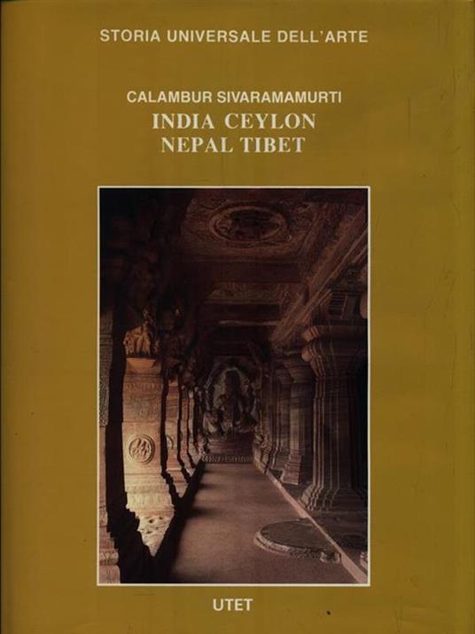 India Ceylon Nepal Tibet. Volume 1 - Calambur Sivaramamurti - copertina