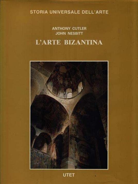 L' Arte Bizantina. Volume 2 - Anthony Cutler - copertina