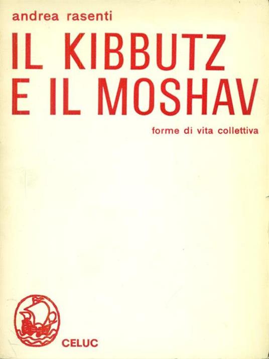 Il  Kibbutz e il moshav - Andrea Rasenti - copertina