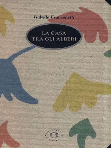 La casa tra gli alberi - Isabella Franconetti - 2