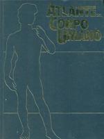 Atlante del corpo umano Volume I