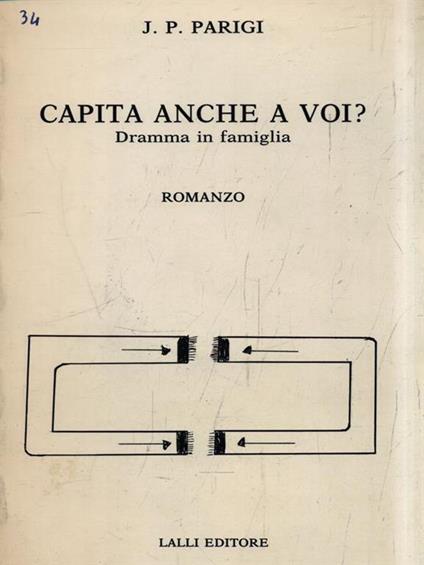 Capita anche a voi? Dramma in famiglia - J. P. Parigi - copertina