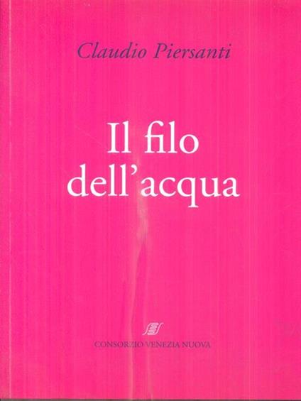 Il filo dell'acqua - Claudio Piersanti - copertina