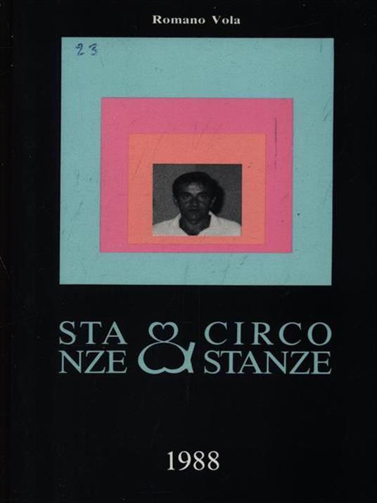 Stanze & Circostanze - Romano Vola - 2