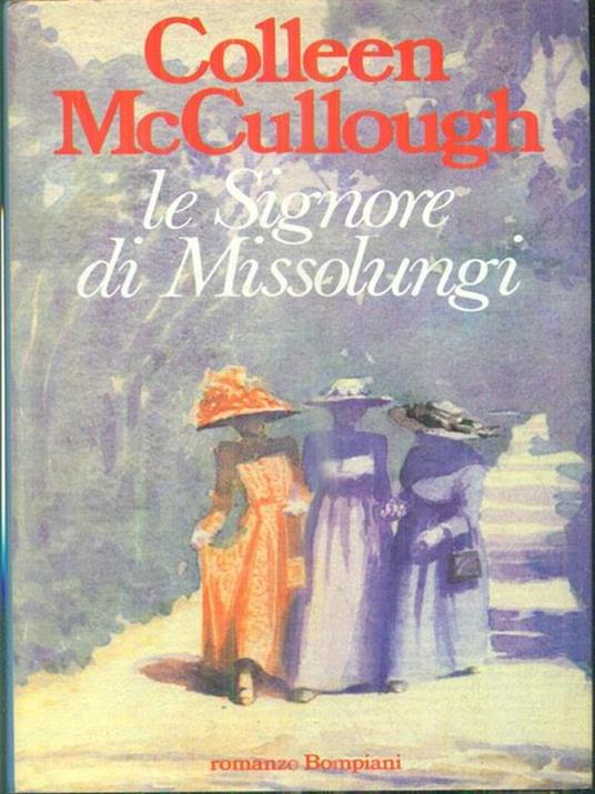 Le Signore di Missolungi - Colleen McCullough - 2