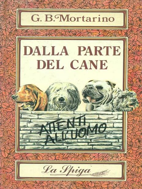 Dalla parte del cane - Giuseppe Mortarino - 2