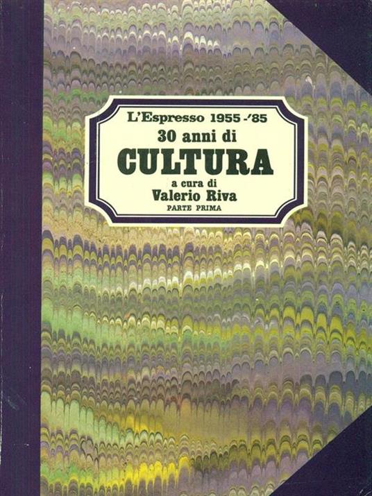 30 anni di cultura - Valerio Riva - copertina