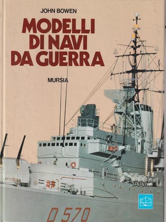 Modelli di navi da guerra - James Bowen - copertina
