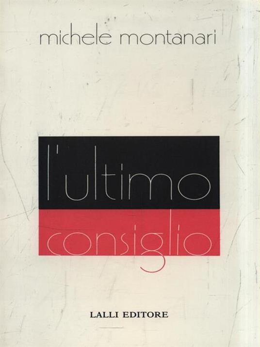 L' ultimo consiglio - Marcello Montanari - copertina