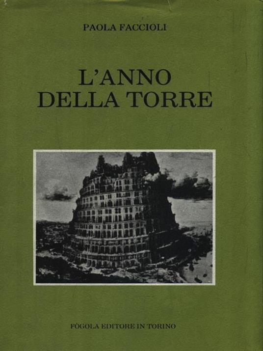 L' anno della torre - Paola Faccioli - 2