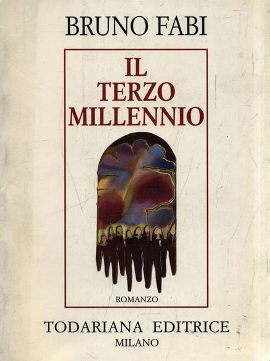 Il terzo millennio - Bruno Fabi - copertina