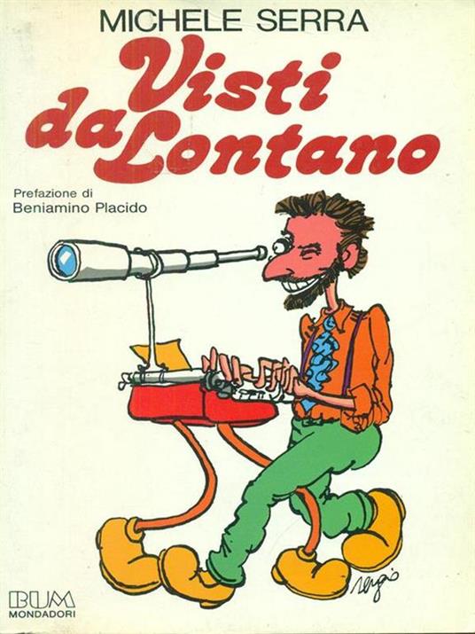 Visti da lontano - Michele Serra - 2