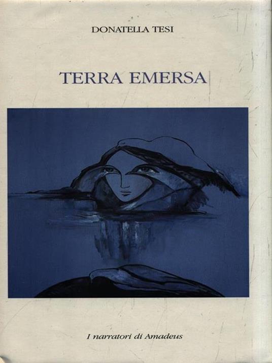 Terra emersa - Daniela Tesi - 2