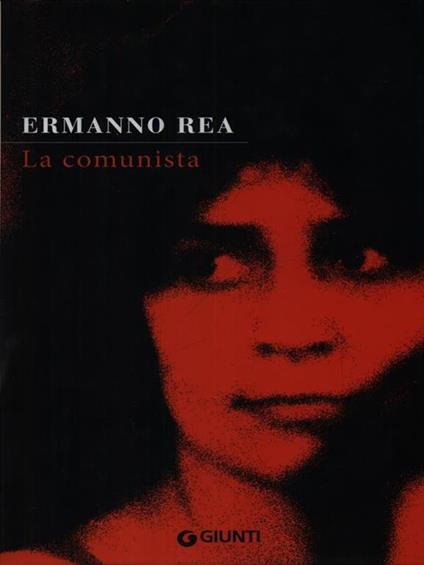 La comunista. Due storie napoletane - Ermanno Rea - copertina