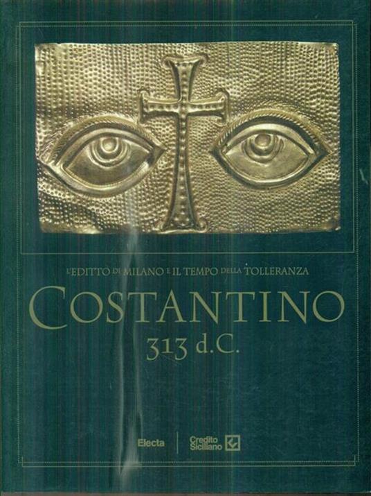 Costantino 313 d.C - Paolo Biscottini - copertina