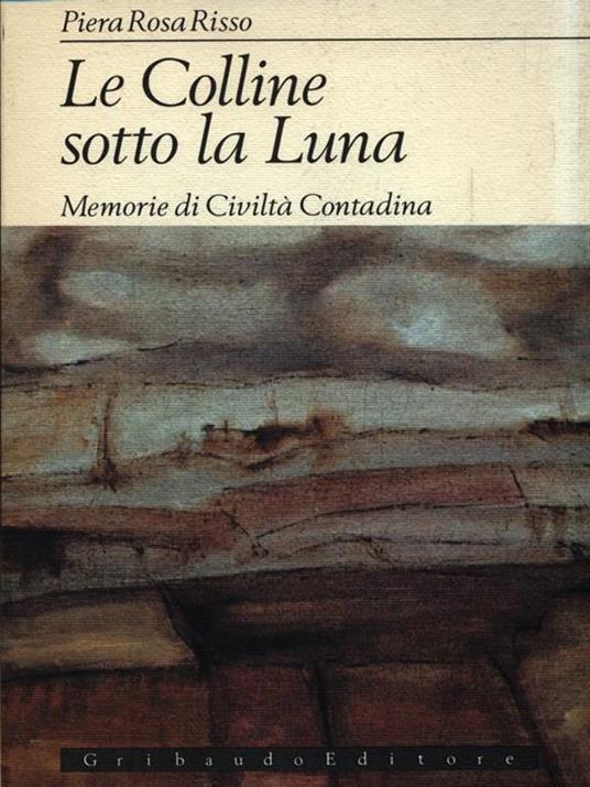 Le Colline sotto la Luna - Paolo Risso - 2