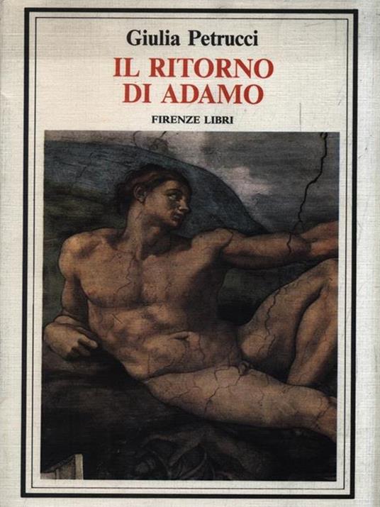 Il ritorno di Adamo - Giulia Petrucci - 2