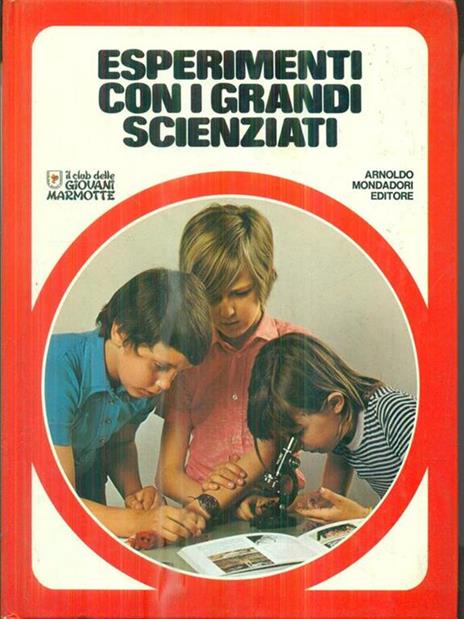 Esperimenti con i grandi scienziati -   - copertina