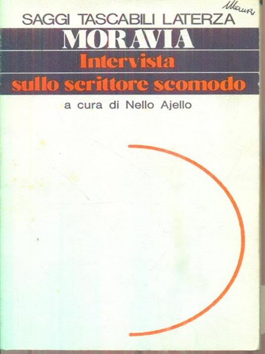 Intervista sullo scrittore scomodo - Alberto Moravia - copertina