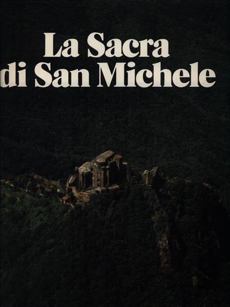 La Sacra di San Michele - Giovanni Romano - 2