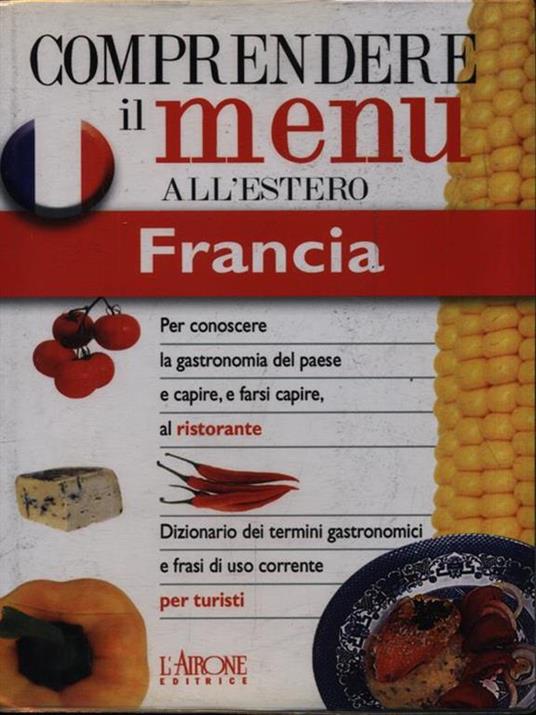 Comprendere il Menu all'estero: Francia - copertina