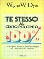 Te stesso al cento per cento