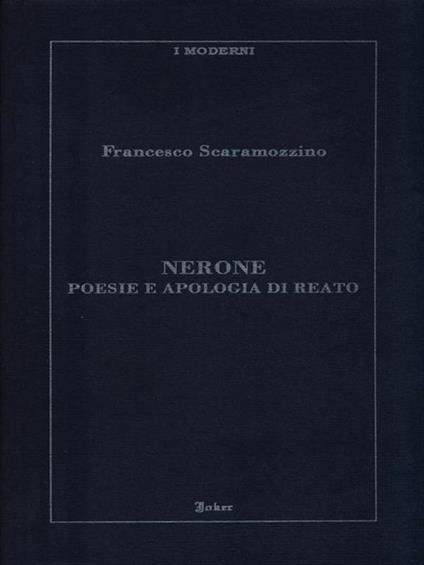 Nerone poesie e apologia di reato - Francesco Scaramozzino - copertina
